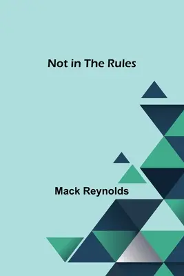 No en las reglas - Not in the Rules