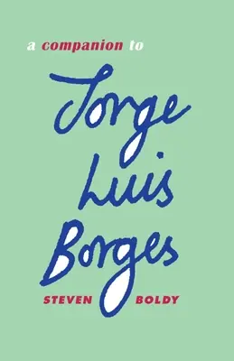 Un compañero de Jorge Luis Borges - A Companion to Jorge Luis Borges