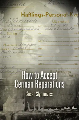 Cómo aceptar las reparaciones alemanas - How to Accept German Reparations