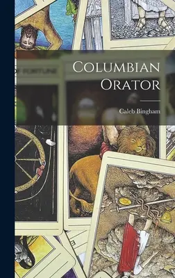 El orador colombiano - Columbian Orator