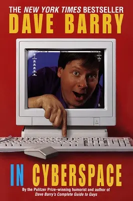 Dave Barry en el ciberespacio - Dave Barry in Cyberspace