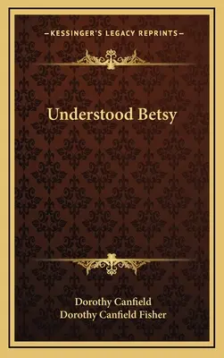 Entendido Betsy - Understood Betsy