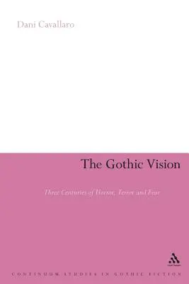 La visión gótica - The Gothic Vision