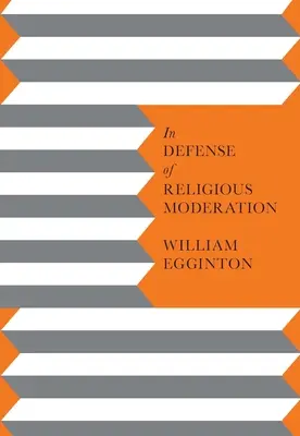 En defensa de la moderación religiosa - In Defense of Religious Moderation