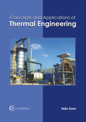 Conceptos y aplicaciones de la ingeniería térmica - Concepts and Applications of Thermal Engineering