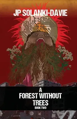 Un bosque sin árboles - Libro 2 - A Forest Without Trees - Book 2