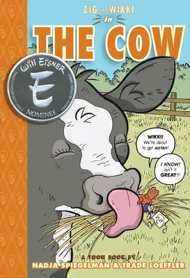 Zig y Wikki en la vaca: Toon Books Nivel 3 - Zig and Wikki in the Cow: Toon Books Level 3