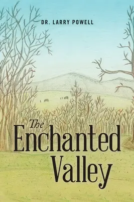 El valle encantado - The Enchanted Valley