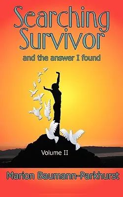 En busca del superviviente: Volumen II - Searching Survivor: Volume II
