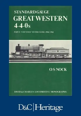 Great Western 4-4-0 de ancho estándar - Parte 2 - Standard Gauge Great Western 4-4-0s Part 2