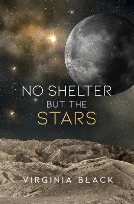 No hay más refugio que las estrellas - No Shelter But the Stars