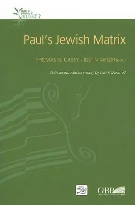 La matriz judía de Pablo - Paul's Jewish Matrix