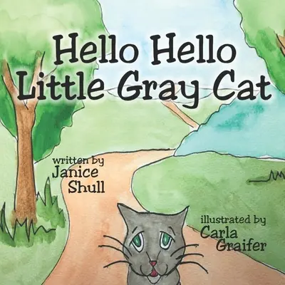 Hola, Hola, Gatito Gris - Hello, Hello, Little Gray Cat