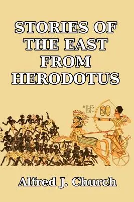 Historias de Oriente de Heródoto - Stories of the East from Herodotus