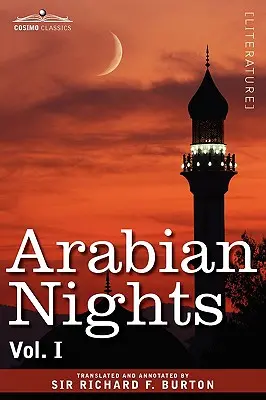 Las mil y una noches, en 16 volúmenes: Tomo I - Arabian Nights, in 16 Volumes: Vol. I