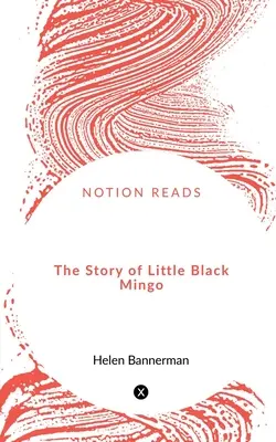 La historia del pequeño Mingo Negro - The Story of Little Black Mingo