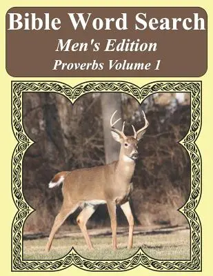 Biblia Sopa de Letras Edición Masculina: Proverbios Tomo 1 Version Extra Grande - Bible Word Search Men's Edition: Proverbs Volume 1 Extra Large Print