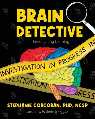 Detective Cerebral Investigando el aprendizaje - Brain Detective: Investigating Learning