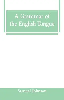 Gramática de la lengua inglesa - A Grammar of the English Tongue