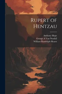 Ruperto de Hentzau - Rupert of Hentzau