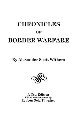 Crónicas de la guerra fronteriza - Chronicles of Border Warfare