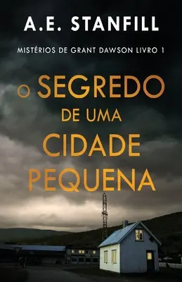 El Secreto de una Ciudad Pequeña - O Segredo de uma Cidade Pequena