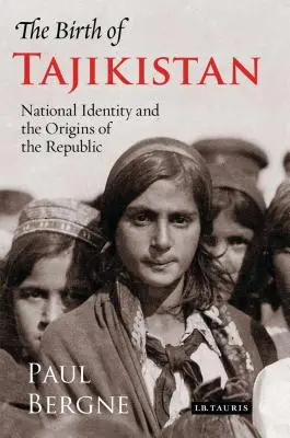 El nacimiento de Tayikistán: Identidad nacional y orígenes de la República - The Birth of Tajikistan: National Identity and the Origins of the Republic