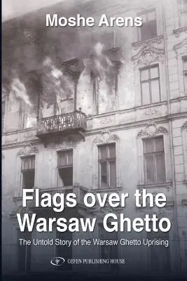Banderas sobre el gueto de Varsovia - Flags Over the Warsaw Ghetto