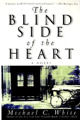 El lado ciego del corazón - The Blind Side of the Heart