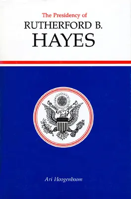 Presidencia de Rutherford B. Hayes - Presidency of Rutherford B. Hayes