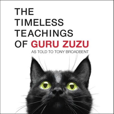 Las enseñanzas intemporales de Guru Zuzu - The Timeless Teachings of Guru Zuzu