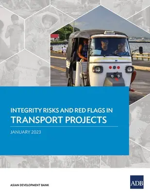 Riesgos de integridad y alertas rojas en los proyectos de transporte - Integrity Risks and Red Flags in Transport Projects