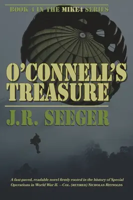 El Tesoro de O'Connell: Libro 4 de la Serie MIKE4 - O'Connell's Treasure: Book 4 in the MIKE4 Series