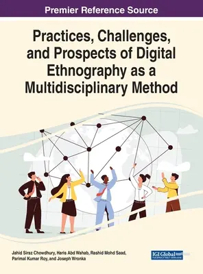 Prácticas, retos y perspectivas de la etnografía digital como método multidisciplinar - Practices, Challenges, and Prospects of Digital Ethnography as a Multidisciplinary Method