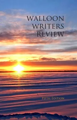 Revista de escritores valones: Quinta edición - Walloon Writers Review: Fifth Edition