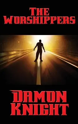 Los adoradores - The Worshippers