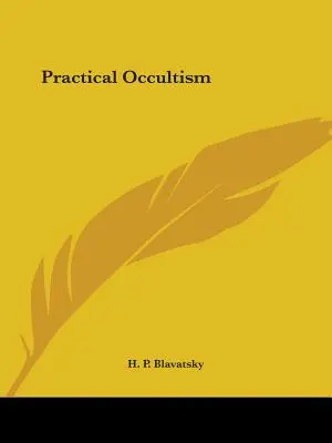 Ocultismo Práctico - Practical Occultism