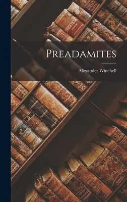 Preadamitas - Preadamites
