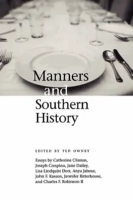 Modales e historia del Sur - Manners and Southern History
