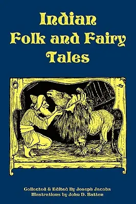 Cuentos populares y de hadas indios - Indian Folk and Fairy Tales