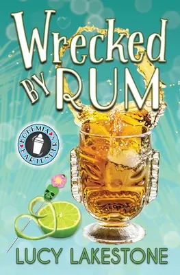 Naufragado por el Ron - Wrecked by Rum