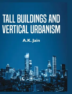 Edificios altos y urbanismo vertical - Tall Buildings and Vertical Urbanism