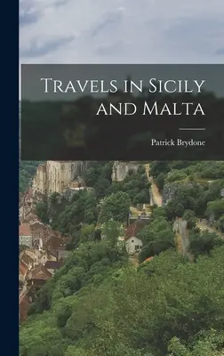 Viajes por Sicilia y Malta - Travels in Sicily and Malta