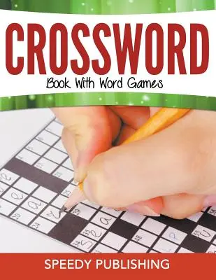 Libro de crucigramas con juegos de palabras - Crossword Book With Word Games