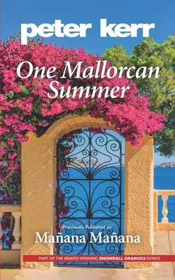 One Mallorcan Summer (publicado anteriormente como Manana, Manana) (Peter Kerr) - One Mallorcan Summer (previously published as Manana, Manana) (Peter Kerr)