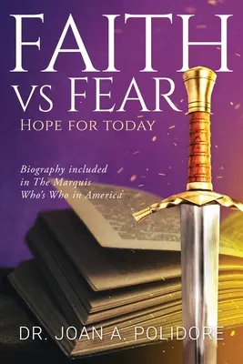 Fe contra miedo: esperanza para hoy - Faith vs Fear: Hope For Today