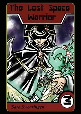 El guerrero del espacio perdido (Volumen 3) - The Lost Space Warrior (Volume 3)