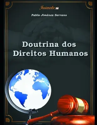 La doctrina de los derechos humanos - Doutrina dos direitos humanos