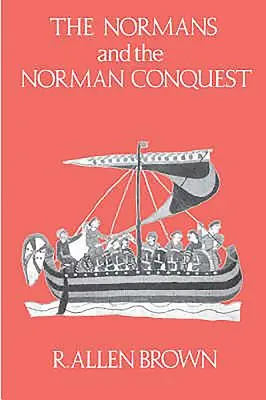 Los normandos y la conquista normanda - The Normans and the Norman Conquest