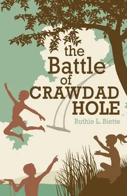 La batalla de Crawdad Hole - The Battle of Crawdad Hole